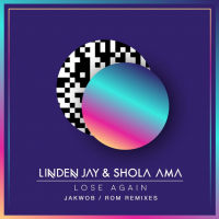Linden Jay – Lose Again Feat. Shola Ama (Remixes)